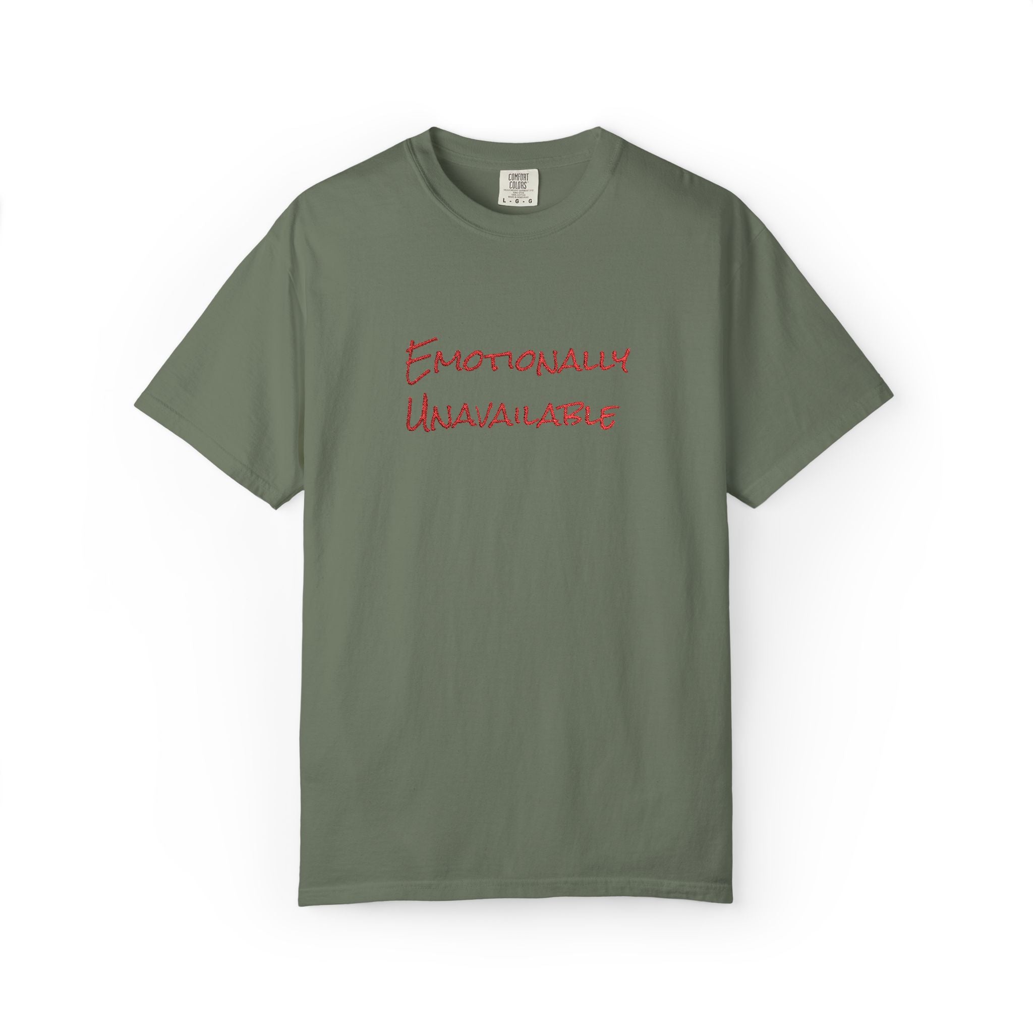 Emotionally Unavailable T-Shirt Embroidered